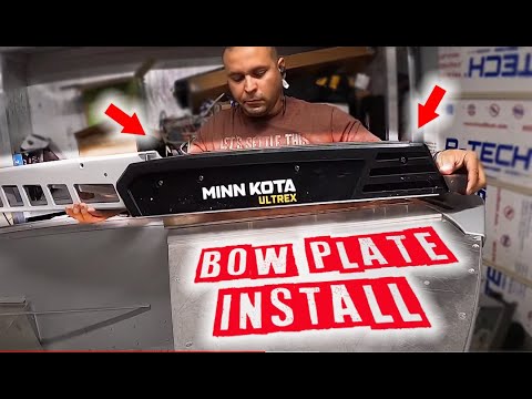Bow Plate & Minn Kota Ultrex Trolling Motor Install.