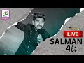 ১১ তম দিনে  indian idol winner🔥🔥💥 Salman Ali Live Concert🔥🔥💥 | 9TH Panihati Utsav |