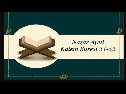 Nazar Ayeti Kalem Suresi 51 52 Ayetleri . 11 tekrar