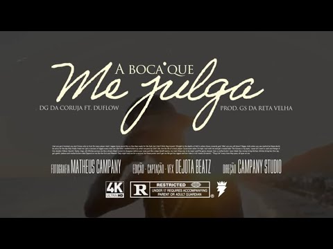 MC Dg da Coruja ft. Duflow - A BOCA QUE ME JULGA (prod. DJ Gs da reta Velha)