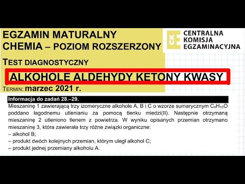 ZADANIE 28 i 29 CKE 2021 MARZEC ALKOHOLE ALDEHYDY KETONY KWASY. #chemia #chemistry