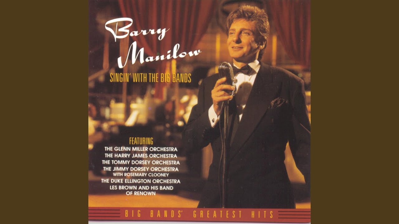 Barry Manilow - Chattanooga Choo Choo
