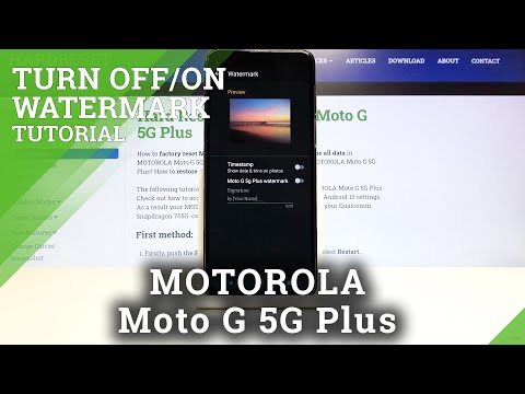 How to Manage Camera Watermark in Motorola Moto G 5G Plus- Enable Watermark