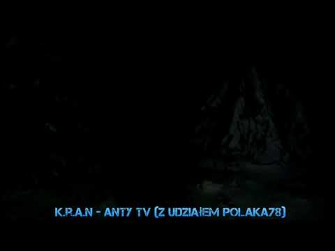 K.R.A.N - AntyTv (gościnnie Polak78)
