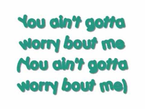 Worry Bout Me - Asia Cruise wl lyrics