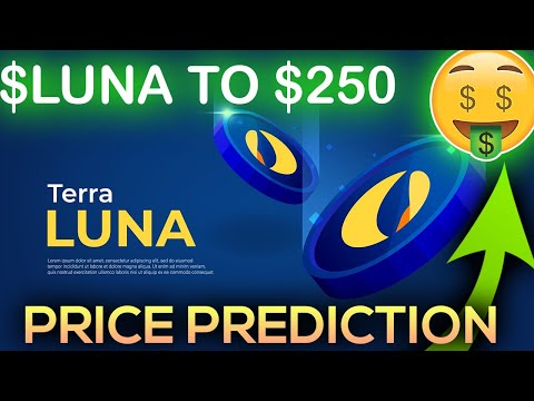 Terra LUNA Crypto Price Prediction - Could Reach $250 SOON!?
