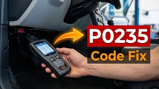 How To Fix P0235 Code - Turbocharger Boost Sensor Malfunction - Symptoms And Repair