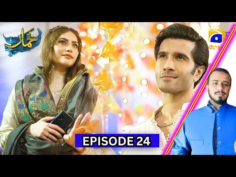 Khumar Episode 24 | Feroz khan | Neelam Muneer | Geo Drama #drama #ferozekhan #neelammuneer #khumar