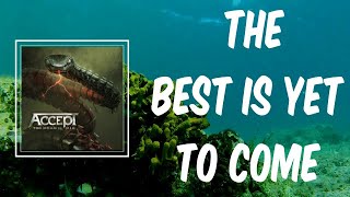 The Best Is yet to Come Music Video