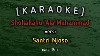 Download lagu SHOLLALLAHU ALA MUHAMMAD Karaoke versi Santri Njos... mp3