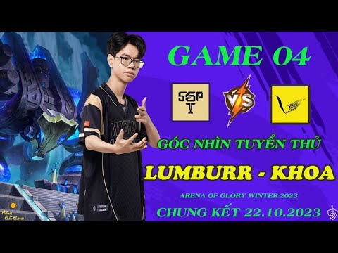 Góc Nhìn Tuyển Thủ Lumburr