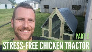 The Stress-Free Chicken Tractor Build: Part 2