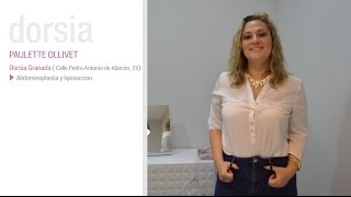 Abdominoplastia y liposucción - Testimonio Paulette Ollivett - Clínica Dorsia Granada