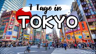 7 Tage TOKIO 🇯🇵 | Was du wirklich sehen musst! • Sehenswürdigkeiten & Reisetipps