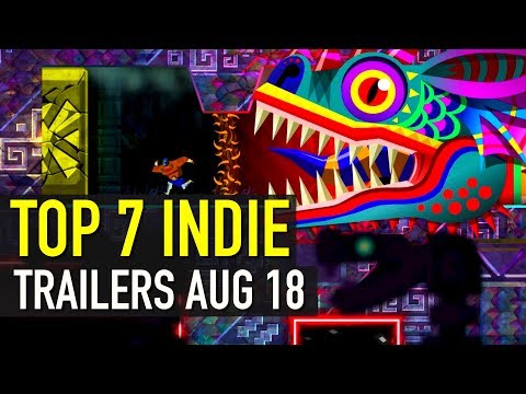Top 7 Indie Game Trailer Rundown - August 2018