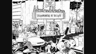 Adventure Adventure - Quit Everything - Ignorance Is Bliss(2012)