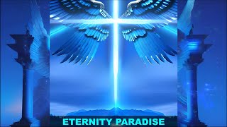 Eternity Paradise (Angels Video) (Angels World Album) | Electronic Music | Angels Music