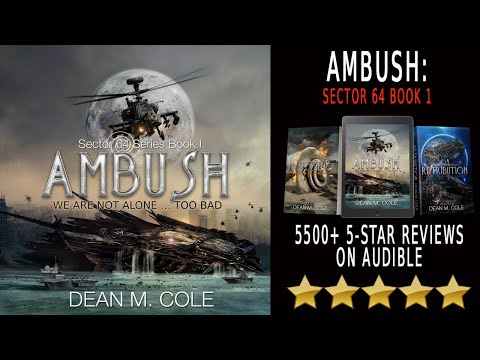 , title : 'Full Audiobook - Ambush: Sector 64 Book One - A Military Sci-Fi Thriller'