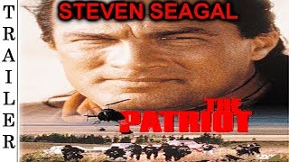 The Patriot (1998) - Trailer HD - STEVEN SEAGAL.