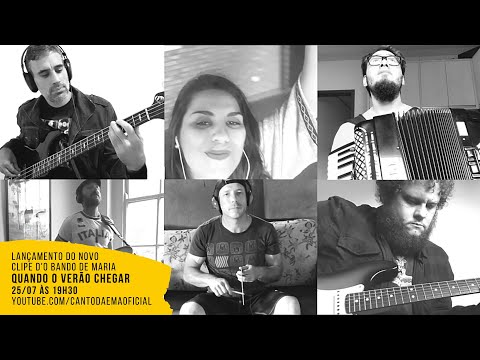 Quando chegar o Verão - O Bando de Maria