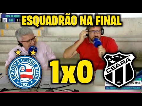 NARRAÇÃO E REAÇÕES SHOW NO TRIUNFO DO ESQUADRÃO - BAHIA 1X0 CEARÁ [ COPA DO NORDESTE 2025 ] 