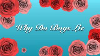 Why Do Boys Lie (Audio) Alicia Moffet