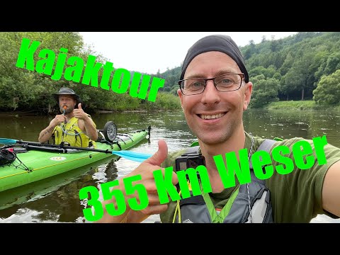 355 Km Kajak Wesertour 1. und 2. Tag