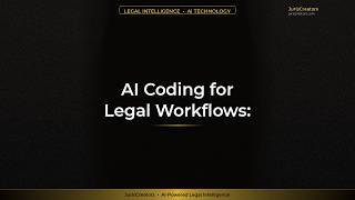 AI Coding for Legal Workflows: The Future of Legal Tech is Here