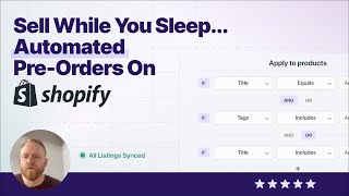 Sell While You Sleep... Automated Pre-orders On Shopify