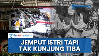 Jemput Istri di Stasiun tapi Tak Kunjung Tiba, Suyatno Syok Orang Tercinta Jadi Korban Laka Kereta