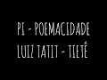POEMACIDADE - LUIZ TATIT (TIETÊ)