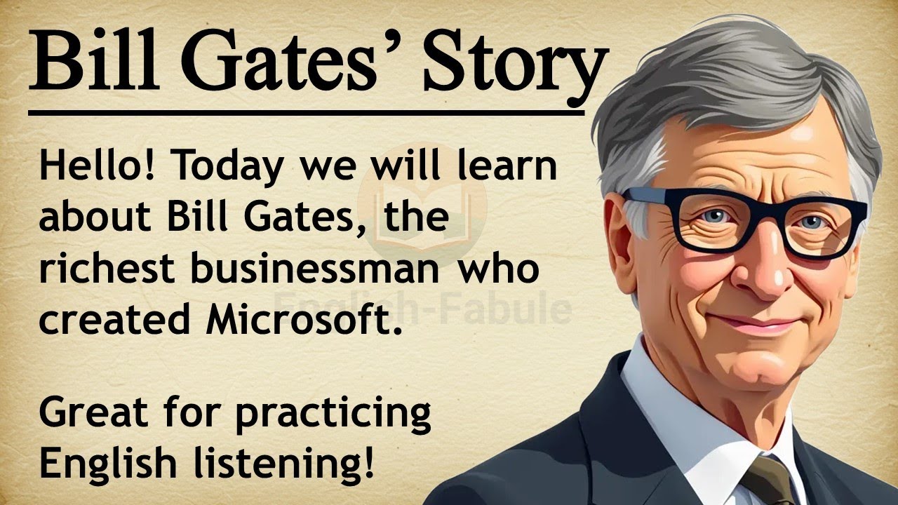 Bill Gates || 🔥 Learn English With Story Level 3 || Graded Reader🎧