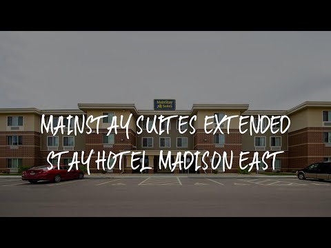 MainStay Suites Extended Stay Hotel Madison East Review - Madison , United States of America