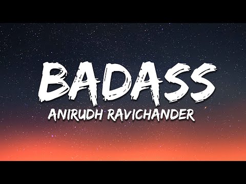 Anirudh Ravichander - Badass (Lyrics)