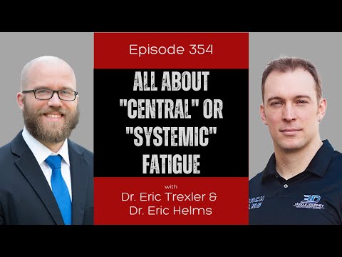 Ep 354 - All About "Central" or "Systemic" Fatigue