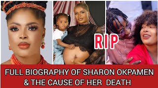 FULL BIOGRAPHY OF SHARON OKPAMEN, Age, State of Origin, husband, and many more you need to know
