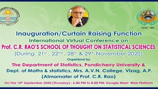 Inaugural function of International virtual conference of Prof. C.R.Rao’s School of Thought in Stati