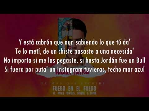 Darkiel - Fuego En El Fuego Remix (Feat. Myke Towers Noriel Y Jhun) Letra.