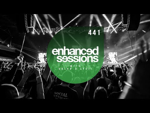 Enhanced Sessions 441 with 5alvo & Lycii