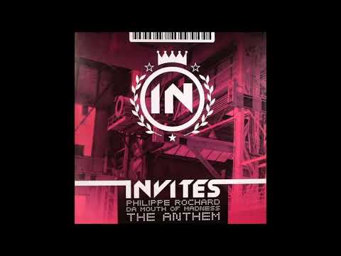 Philippe Rochard & Da Mouth Of Madness - Invites (The Anthem) (Philippe Rochard Original Mix) -2007-