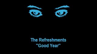 The Refreshments &quot;Good Year&quot; Karaoke