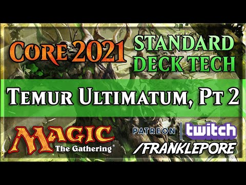 (MTG Arena) Core Set 2021 Standard Deck Tech: Temur Ultimatum, Part 2