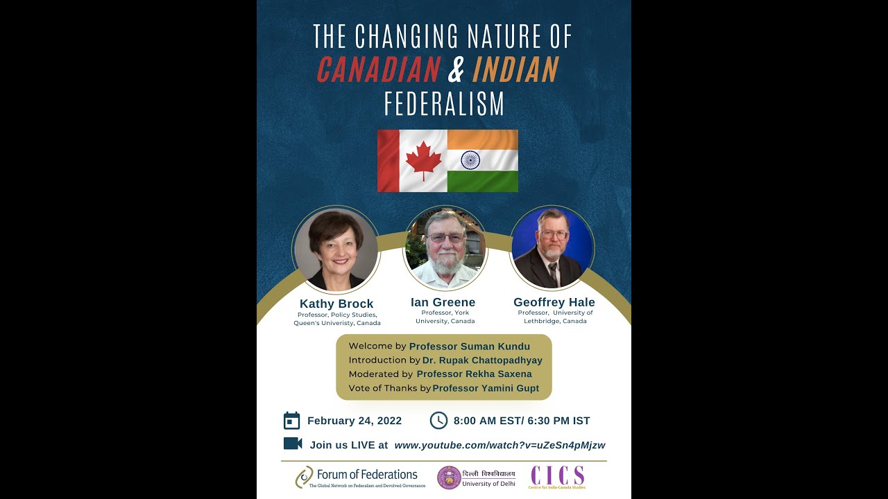 The Changing Nature of Indian and Canadian Federalism