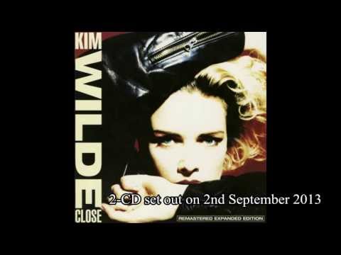 Kim Wilde CLOSE Remastered Expanded Edition (Monday 2nd September 2013) :