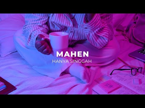 MAHEN X PRINSA MANDAGIE - Hanya Singgah (cover version)