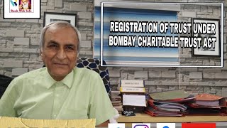 REGISTRATION OF TRUST UNDER BOMBAY CHARITABLE TRUST ACT