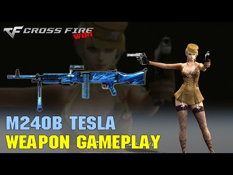 CrossFire - M240B Tesla - Weapon Gameplay