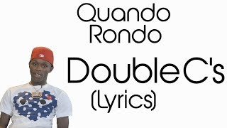 Quando Rondo - Double C's (Lyrics) Quando Rondo - Double C's (Lyrics)