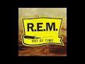 R E M Out Of Time 1991 Full Album