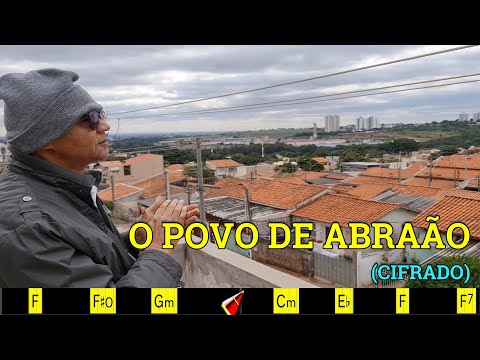 O POVO DE ABRAÃO - 463. HARPA CRISTÃ- (CIFRADO) - Carlos José